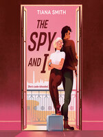 The Spy and I